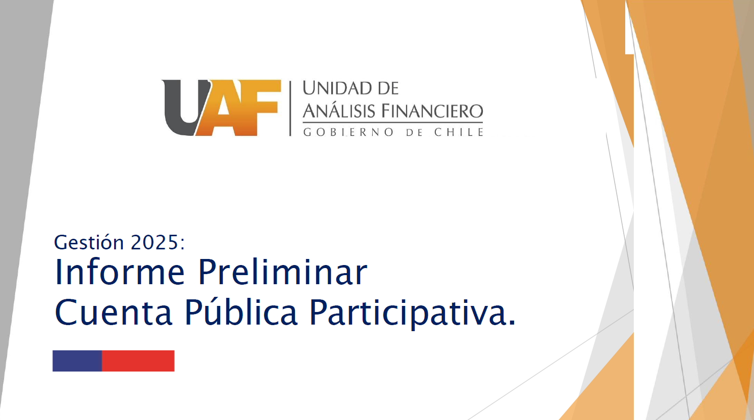 LA UAF PUBLICA INFORME PRELIMINAR DE CUENTA PÚBLICA PARTICIPATIVA 2025