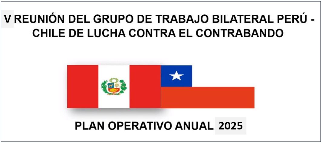 UAF ASISTE A LA V REUNIÓN DEL GRUPO DE TRABAJO BILATERAL PERÚ-CHILE DE LUCHA CONTRA EL CONTRABANDO