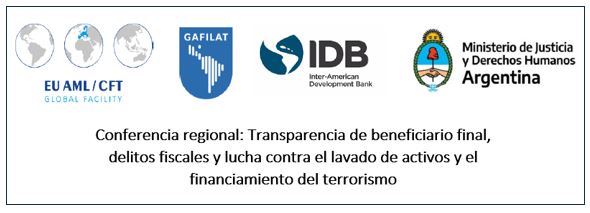 UAF ASISTE A CONFERENCIA GAFILAT SOBRE BENEFICIARIO FINAL, DELITOS FISCALES Y LUCHA CONTRA EL LA/FT
