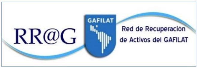 UAF PARTICIPA EN REUNIONES DEL GAFILAT SOBRE RECUPERACIÓN DE ACTIVOS