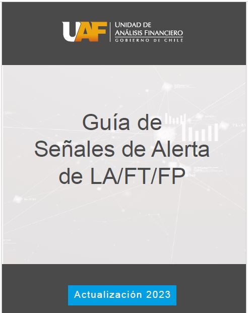 UAF ACTUALIZA GUÍA DE SEÑALES DE ALERTA DE LAVADO DE ACTIVOS