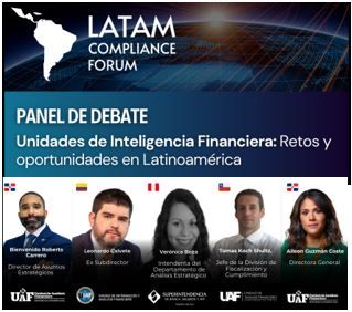 JEFE DIVISIÓN FYC DE LA UAF PARTICIPÓ EN EL LATAM COMPLIANCE FORUM 2023