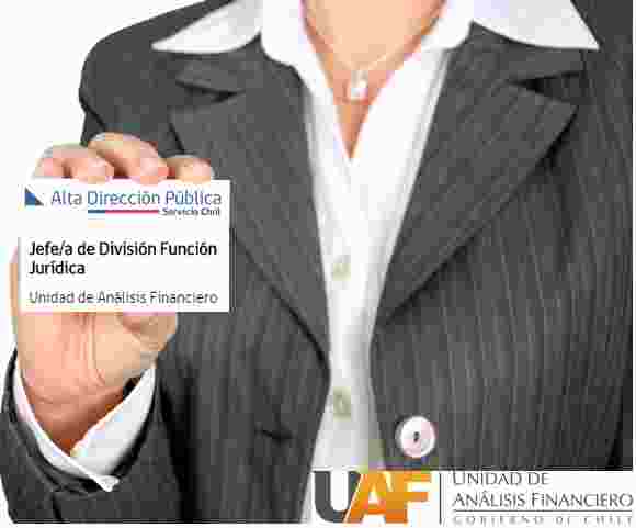 SERVICIO CIVIL AMPLÍA CONVOCATORIA DEL CARGO ADP DE JEFE(A) DIVISIÓN JURÍDICA DE LA UAF