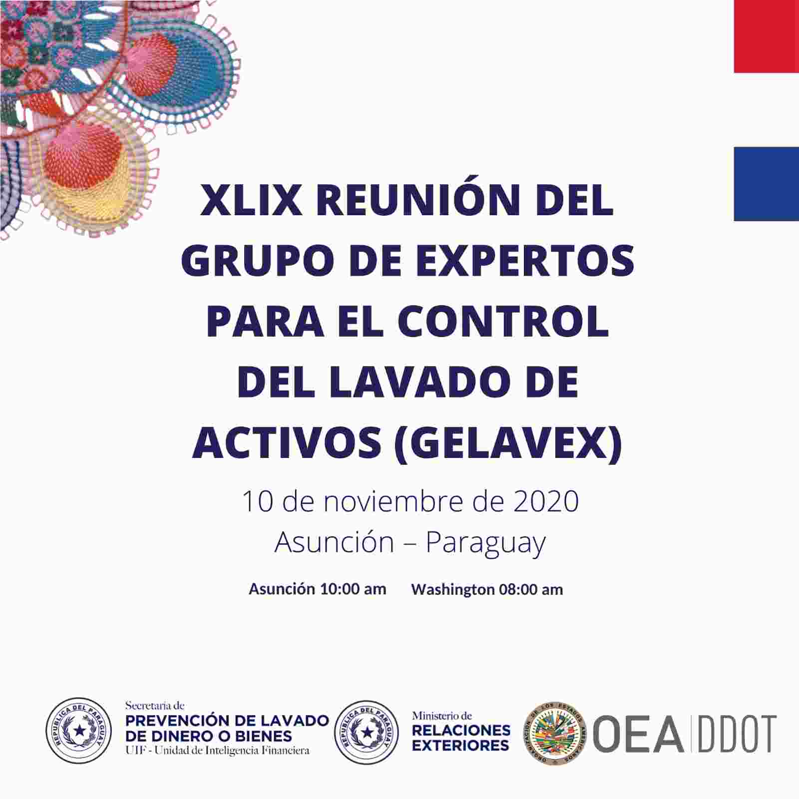 UAF ASISTE A LA XLIX REUNIÓN DEL GRUPO DE EXPERTOS PARA EL CONTROL DEL LAVADO DE ACTIVOS (GELAVEX)