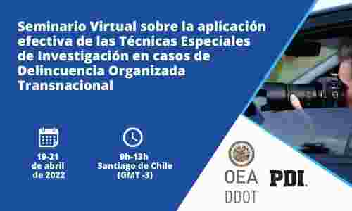 UAF EXPONDRÁ EN WEBINARIO SOBRE LA APLICACIÓN EFECTIVA DE LAS TÉCNICAS ESPECIALES DE INVESTIGACIÓN EN CASOS DE DELINCUENCIA ORGANIZADA TRANSNACIONAL