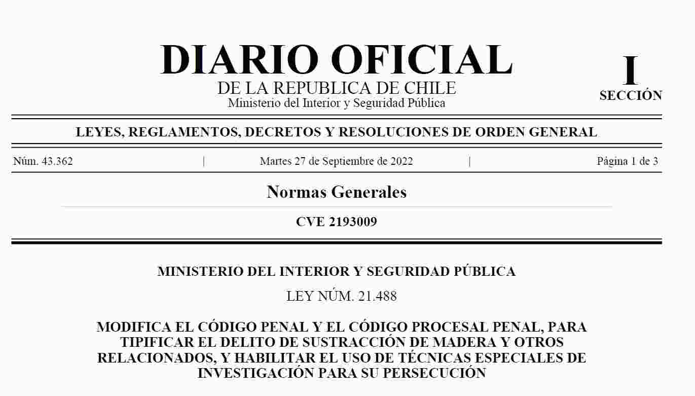 SE OFICIALIZA LEY N°21.488 QUE TIPIFICA EL DELITO DE SUSTRACCIÓN DE MADERA Y OTROS RELACIONADOS