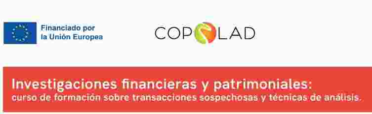 UAF ASISTE A CURSO COPOLAD SOBRE INVESTIGACIONES FINANCIERAS Y PATRIMONIALES
