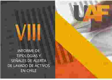 USO DE TESTAFERROS Y CREACIÓN DE SOCIEDADES SON LOS MECANISMOS MÁS UTILIZADOS PARA LAVAR ACTIVOS EN CHILE