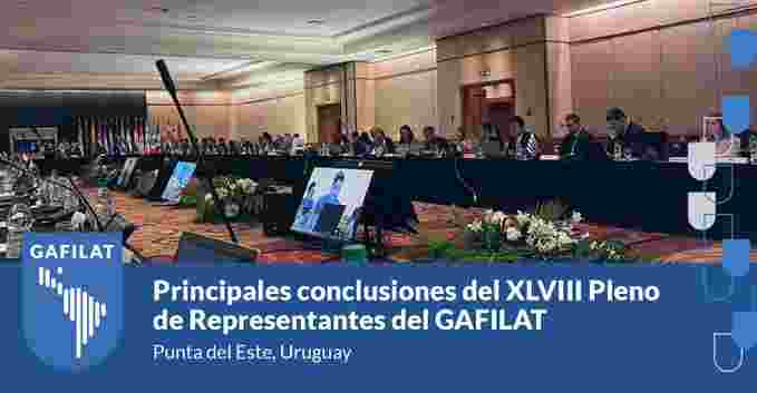 PRINCIPALES CONCLUSIONES DEL XLVIII PLENO DE REPRESENTANTES DEL GAFILAT